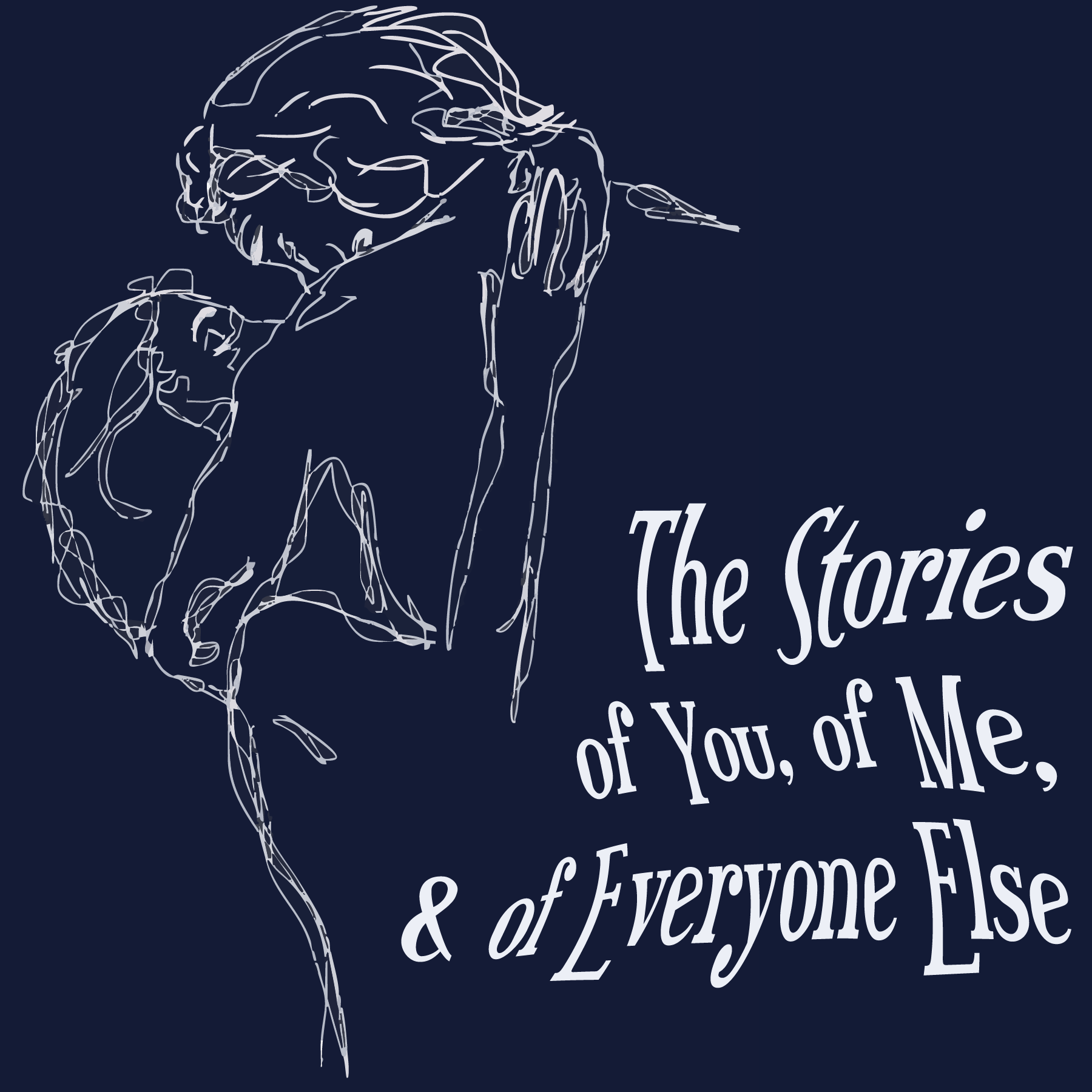 stories of me, of you, and of everyone else