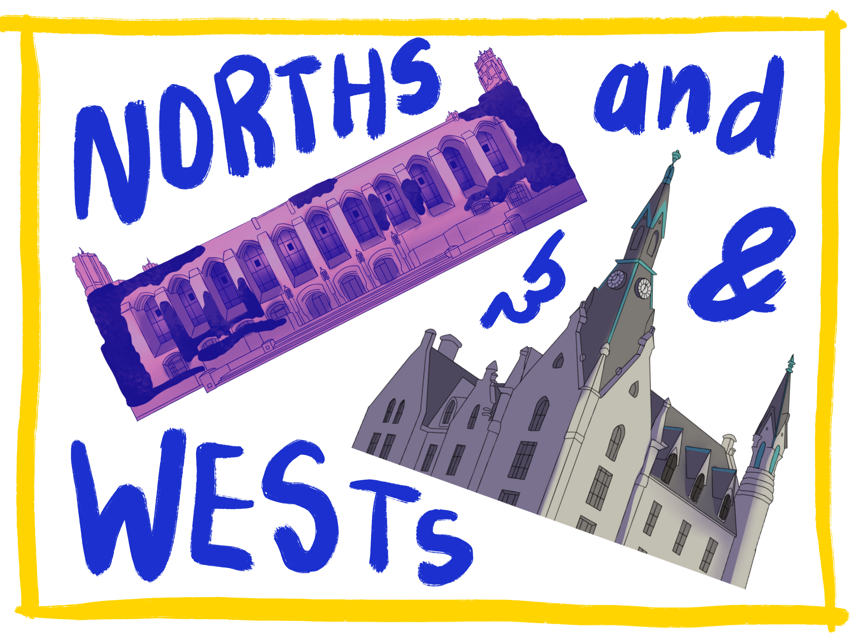 Norths & Wests: North vs. South Campus